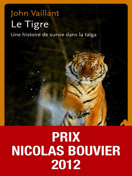 Title details for Le Tigre by John Vaillant - Available